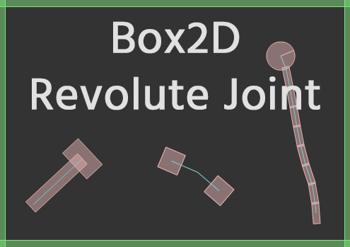 Box2D joints: Revolute Joint